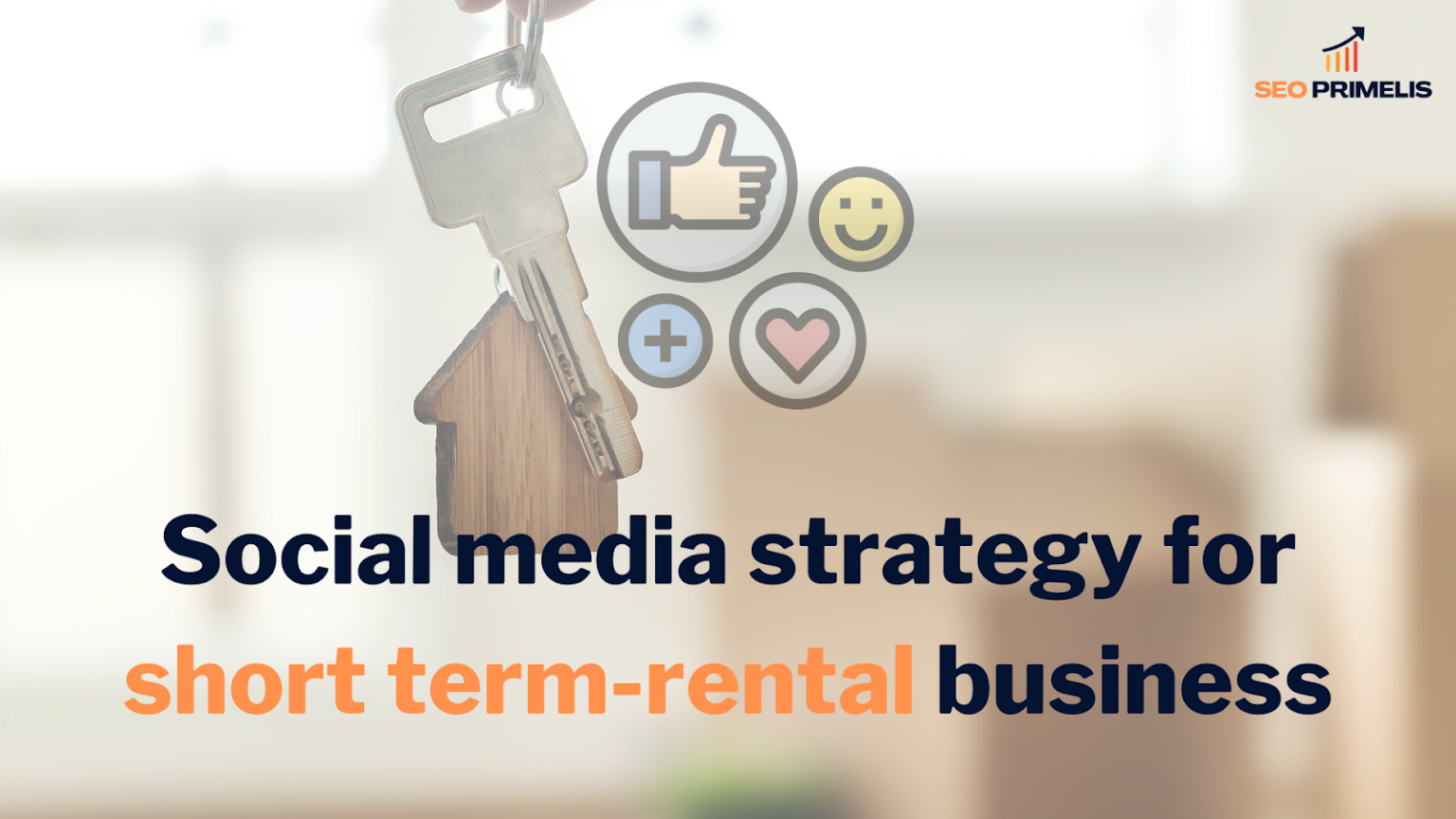 Social media strategy for short term-rental business