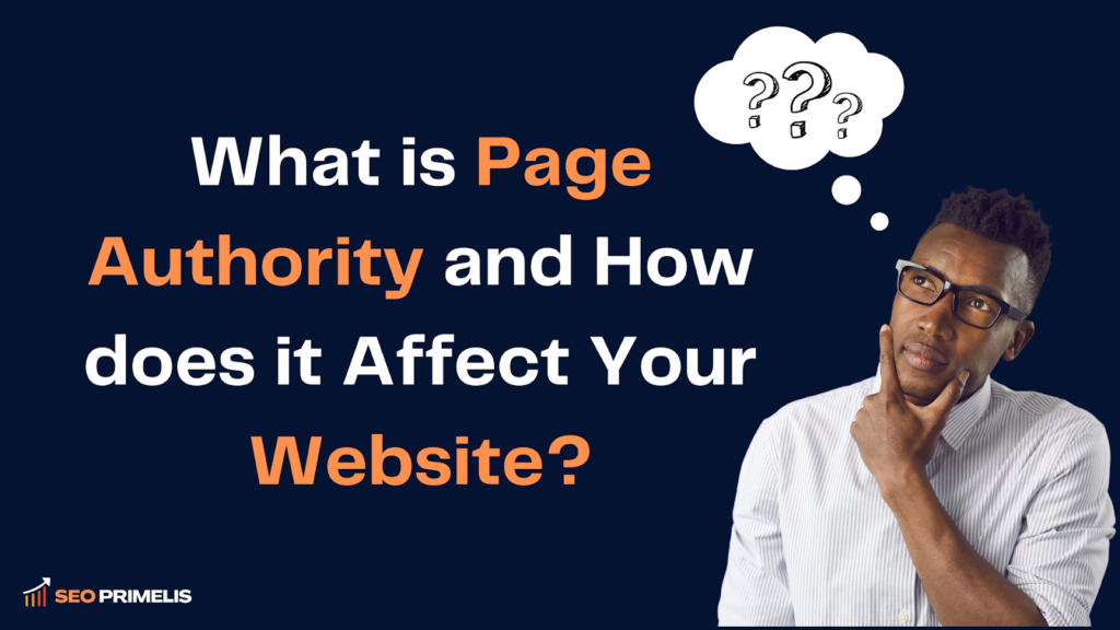 What is Page Authority and How Does it Affect Your Website