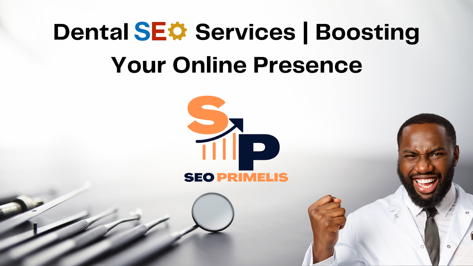 Dental SEO Services | Boosting Your Online Presence